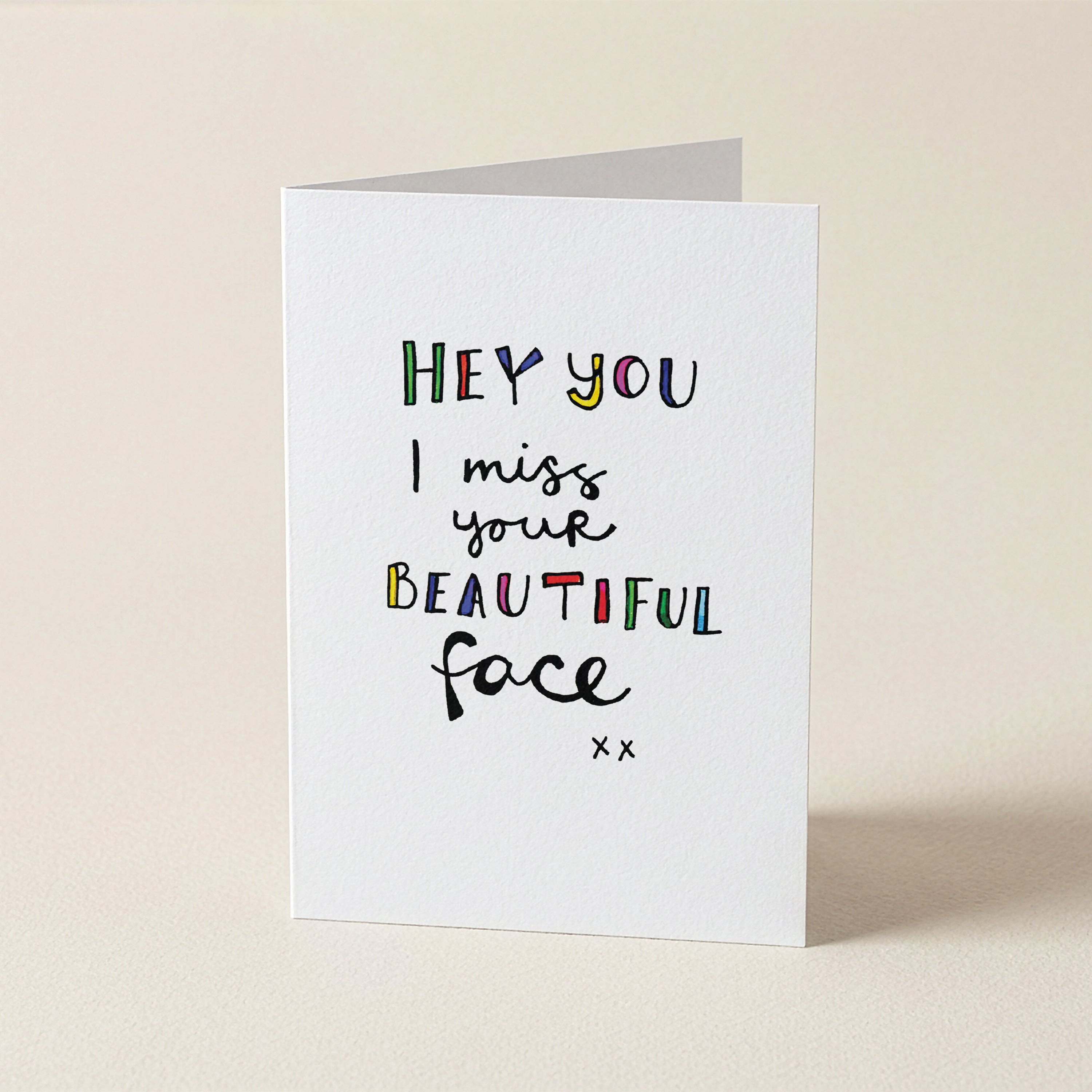 Miss Your Beautiful Face - WW - Word Greeting Card