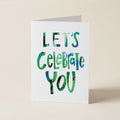 Let's Celebrate You - WCO - Word Greeting Card