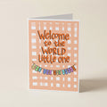 Welcome to the world - CHK - Word Greeting Card