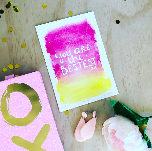You Are The Bestest — PRINT | Calla Collective