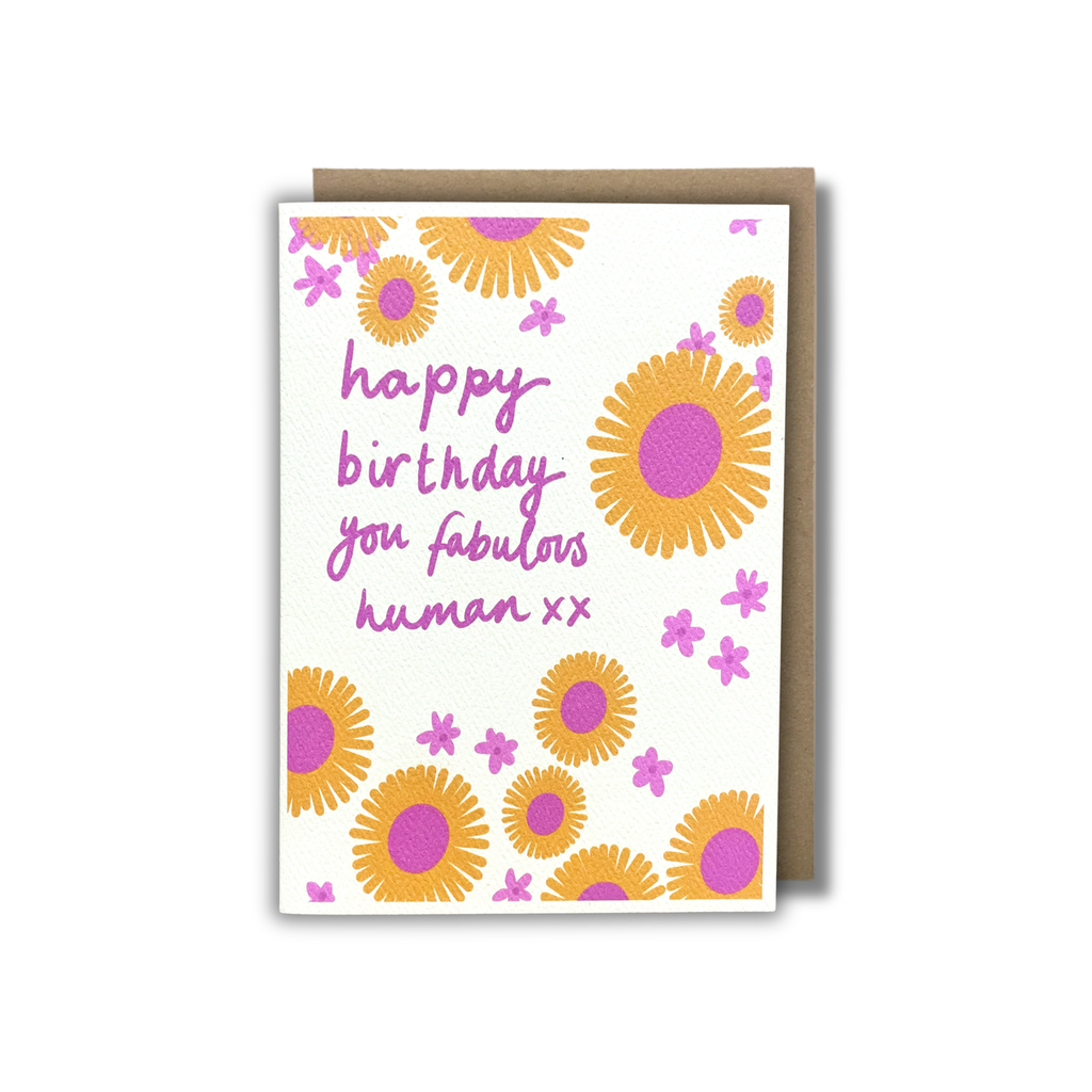 'Happy Birthday You Fabulous Human!' CARD — CALLA COLLECTIVE | Calla Collective