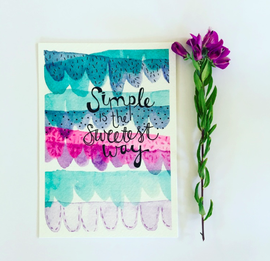 Simple Is The Sweetest — Watercolour and Word PRINT | Calla Collective