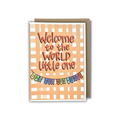 'Welcome to the world'  CHECK CARD — KIM MIATKE ART | Calla Collective