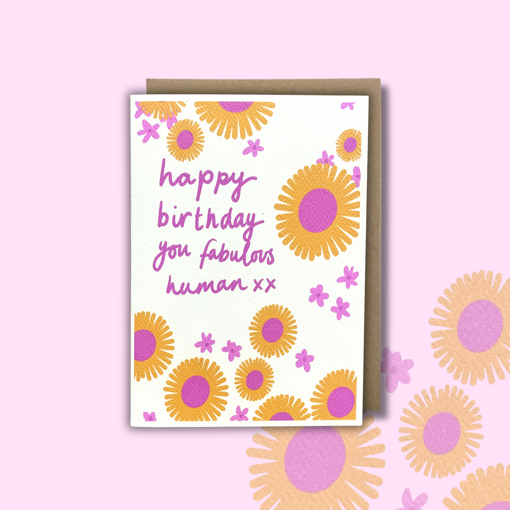 'Happy Birthday You Fabulous Human!' CARD — CALLA COLLECTIVE | Calla Collective