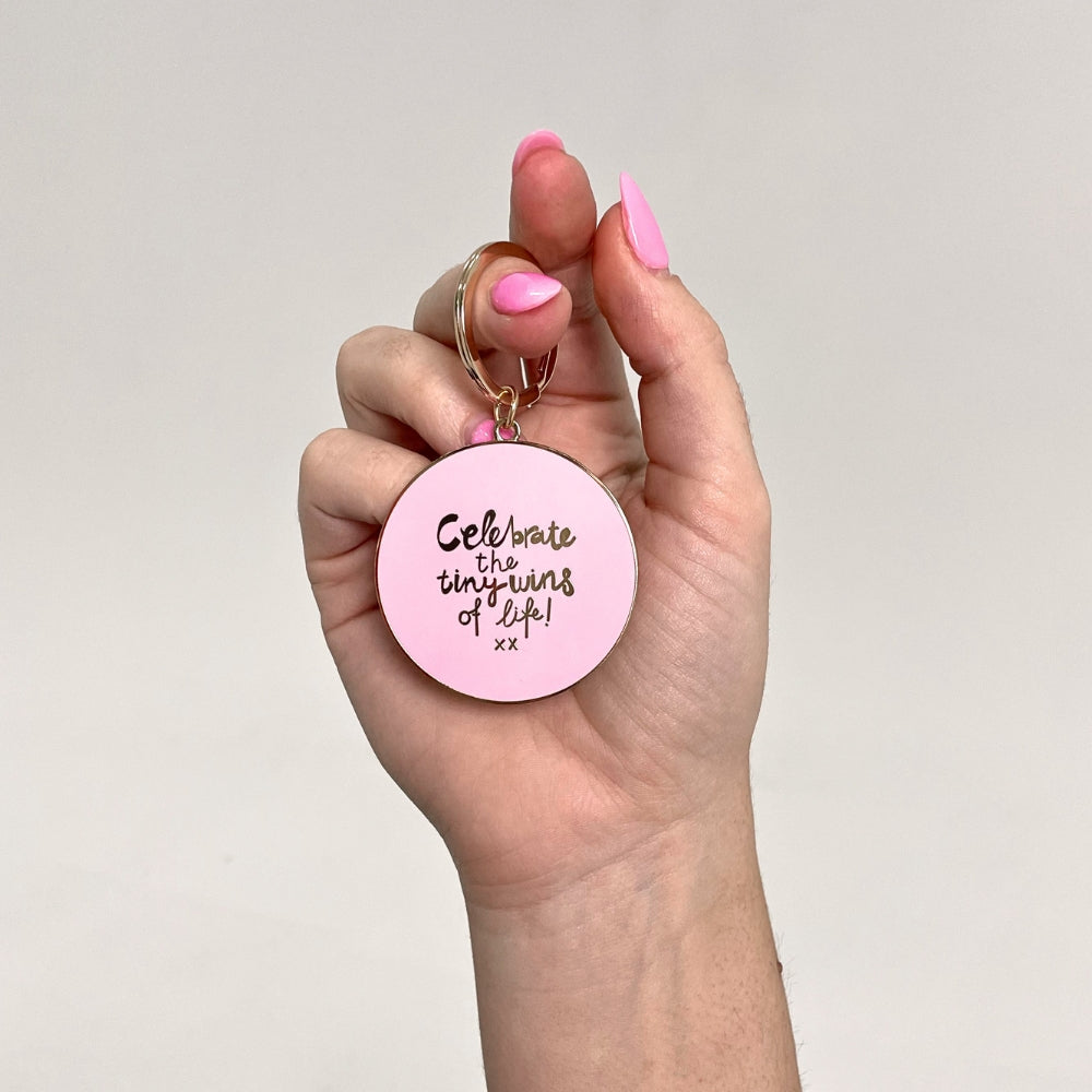 'Celebrate the Tiny Wins of Life' Keychain