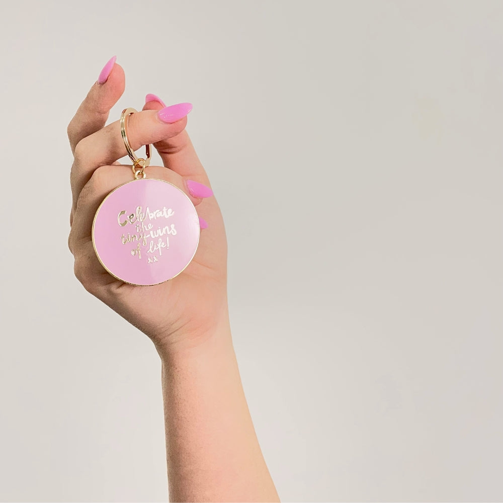 'Celebrate the Tiny Wins of Life' Keychain